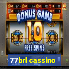 77brl cassino